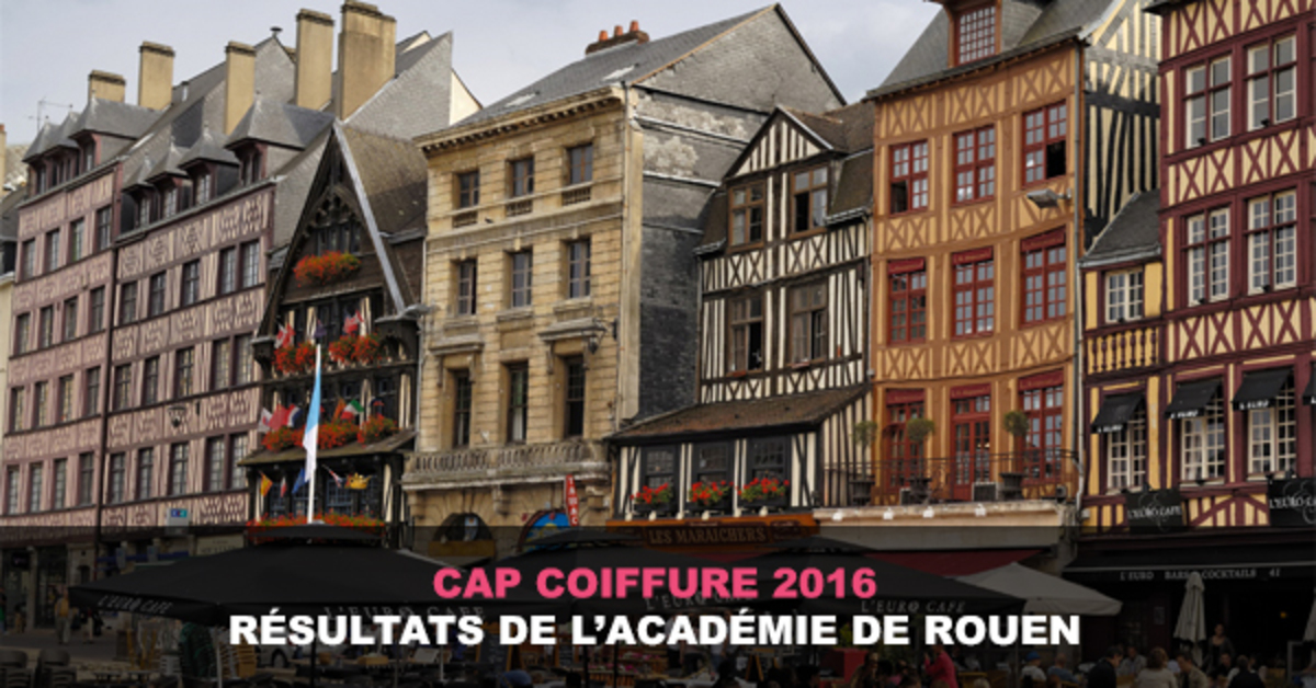 Résultats du CAP coiffure de l'académie de Rouen